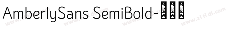 AmberlySans SemiBold字体转换 AmberlySans SemiBold字体转换